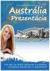 PREZENTÁCIE - AUSTRÁLIA PRE KAŽDÉHO: Študuj, pracuj a ži v Austrálii naplno!
